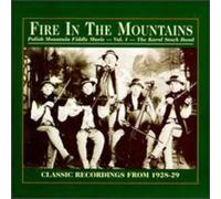 Compilation - Fire in the Mountains: Polish Mountain Fiddle Music, Vol. 1