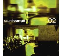Artistes Divers - Future Lounge 2 [Import]