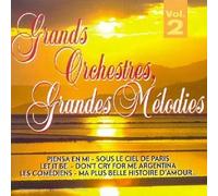 Artistes Divers - Grands orchestres, grandes mélodies Vol.2