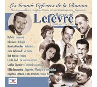 Artistes divers - Grands Orfèvres de la Chanson : Les merveilleux compositeurs et orchestrateurs français