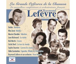 Artistes divers - Grands Orfèvres de la Chanson : Les merveilleux compositeurs et orchestrateurs français