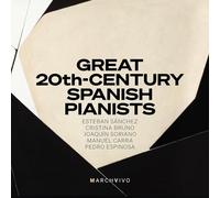 Artistes divers - Great 20th-Century Spanish Pianists