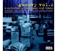 Artistes Divers - Groovy Vol.2 : A Collection Of Rare Jazzy Club Tracks