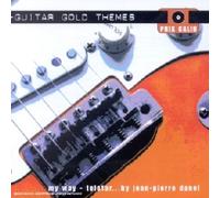 Artistes Divers - Guitar Gold Themes : les chariots de feu, my way, telstar