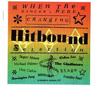 Artistes Divers - Hitbound Selection: When The Dances Were Changing