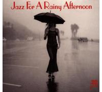 Compilation - Jazz for a Rainy Afternoon