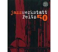 Artistes divers – Jazzwerkstatt Peitz 50 – CD