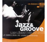 Artistes Divers - Le Meilleur du Jazz & Groove
