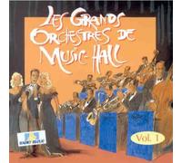 Artistes Divers - Les Grands Orchestres De Music-Hall Vol1