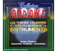 Artistes Divers - Les Thèmes Célèbres Des Plus Beaux Instruments