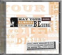 Artistes Divers - May your Song Always Be Sung : The Songs Of Bob Dylan Vol. 1