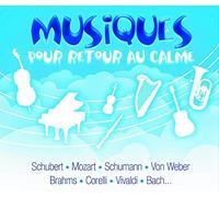 Artistes divers - Musique Classique pour retour au calme