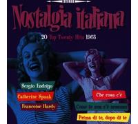 Artistes Divers - Nostalgia Italiana : 20 Tops Twenty Hits 1963