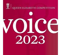 Artistes divers - Queen Elisabeth Competition: Voice 2023 (Live)