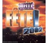 Artistes Divers - Quelle Fête! 2002 - Edición limitada (estuche cristal con purpurina)