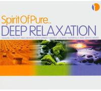 Artistes Divers - Spirit Of Pure - Deep Relaxation