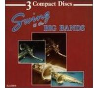 Artistes Divers - Swing to the Big Bands