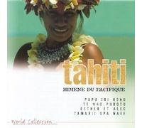 Artistes Divers - Tahiti : hymene du Pacifique