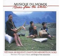Artistes Divers - Viêt-Nam : Musiques Et Chants des Minorités du Nord