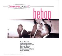 Artistes Divers - What's Jazz ? - Bebop (inclus 1 CD bonus)