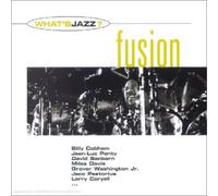 Artistes Divers - What's Jazz ? - Fusion (inclus 1 CD bonus)