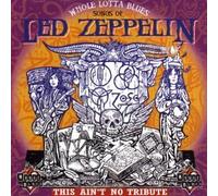 Artistes Divers - Whole Lotta Blues - Songs Of Led Zeppelin