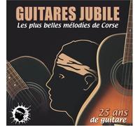 Artistes variés - Guitares Jubile - 25 ans de guitare