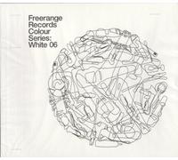 Artisti Vari - Freerange Records Presents Colour Series: White 06