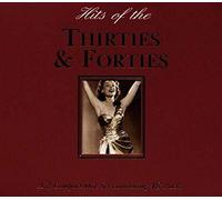Artisti Vari - Hits of the Thirties & Forties