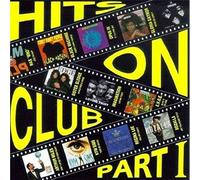 Artisti Vari - Hits On Club Part 1