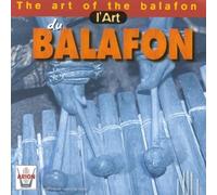 Artisti Vari - L Arte Del Balafon (Xilofono)