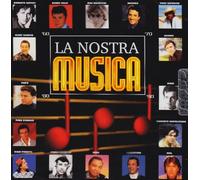 Artisti Vari - La Nostra Musica '60 '70 '80 '90