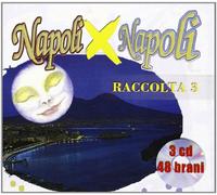 Artisti Vari - Napoli X Napoli (Racc.3)