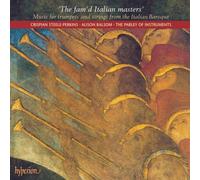 Artisti Vari - The Fam'd Italian Masters - Musique Pour 2 Trompettes, Cordes Et Continuo De L'Italie Baroque