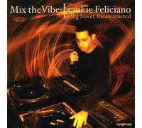 Various - Mix the Vibe:Frankie Feliciano