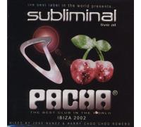 Artisti Vari - Vv.Aa.-Subliminal Live at Pacha