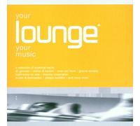 Artisti Vari - Vv.Aa.-Your Lounge Your Music