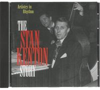 Artistry in Rhythm - The Stan Kenton Story