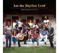 Artists for Peace and Justice - Let The Rhythm Lead: Haiti Song Summit, Vol. 1 [Vinilo]