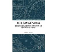 Artists Incorporated – Colaboraciones corporativas con artistas y su impacto en los negocios