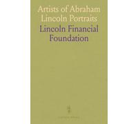 Artists of Abraham Lincoln Portraits: Walter Tittle; Excerpts From Newspapers and Other Sources, From the Files of the Lincoln Financial Foundation Collection
