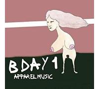 Artists Various - B Day 1 Apparel Music [CD]
