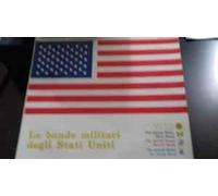 artists various - Le Bande Militari Degli Stati Uniti [LP]
