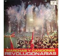 Artists Various - Marchas Y Canciones Revolucionarias [LP]
