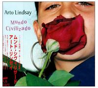 Arto Lindsay - Mundo Civilizado [Import]