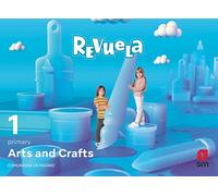 Arts and Crafts. 1 Primary. Revuela. Comunidad de Madrid - 9788413926964
