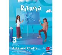 Arts and Crafts. 3 Primary. Revuela. Comunidad de Madrid - 9788413927008
