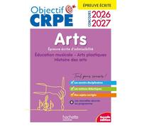 Arts - Education musicale, Arts plastiques, Histoire des arts: Epreuve écrite d'admissibilité