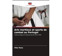 Arts martiaux et sports de combat au Portugal: Cadre juridique et institutionnel de 1970 à 1990
