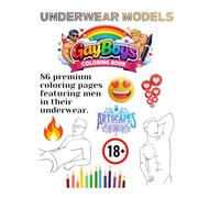 Artscapes - The Gay Man's Coloring Book - Real Men In Their Underwear: HOT - Feauturing 86 Men in Underwear